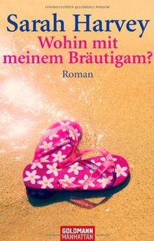 Wohin mit meinem bräutigam - mit,