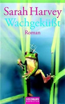 Wachgeküsst sarah harvey - sarah,
