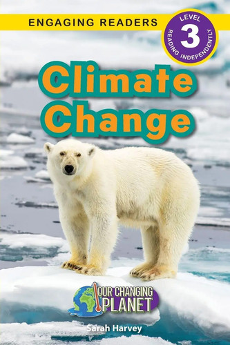 Climate change our changing - climate,