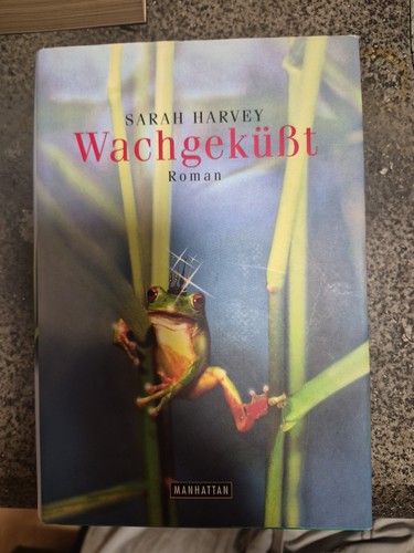 Wachgeküsst sarah harvey - wachgeküsst,