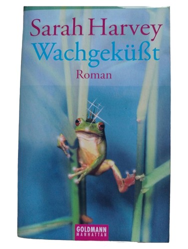 Wachgeküsst sarah harvey - wachgeküsst,