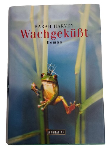 Wachgeküsst sarah harvey - -,